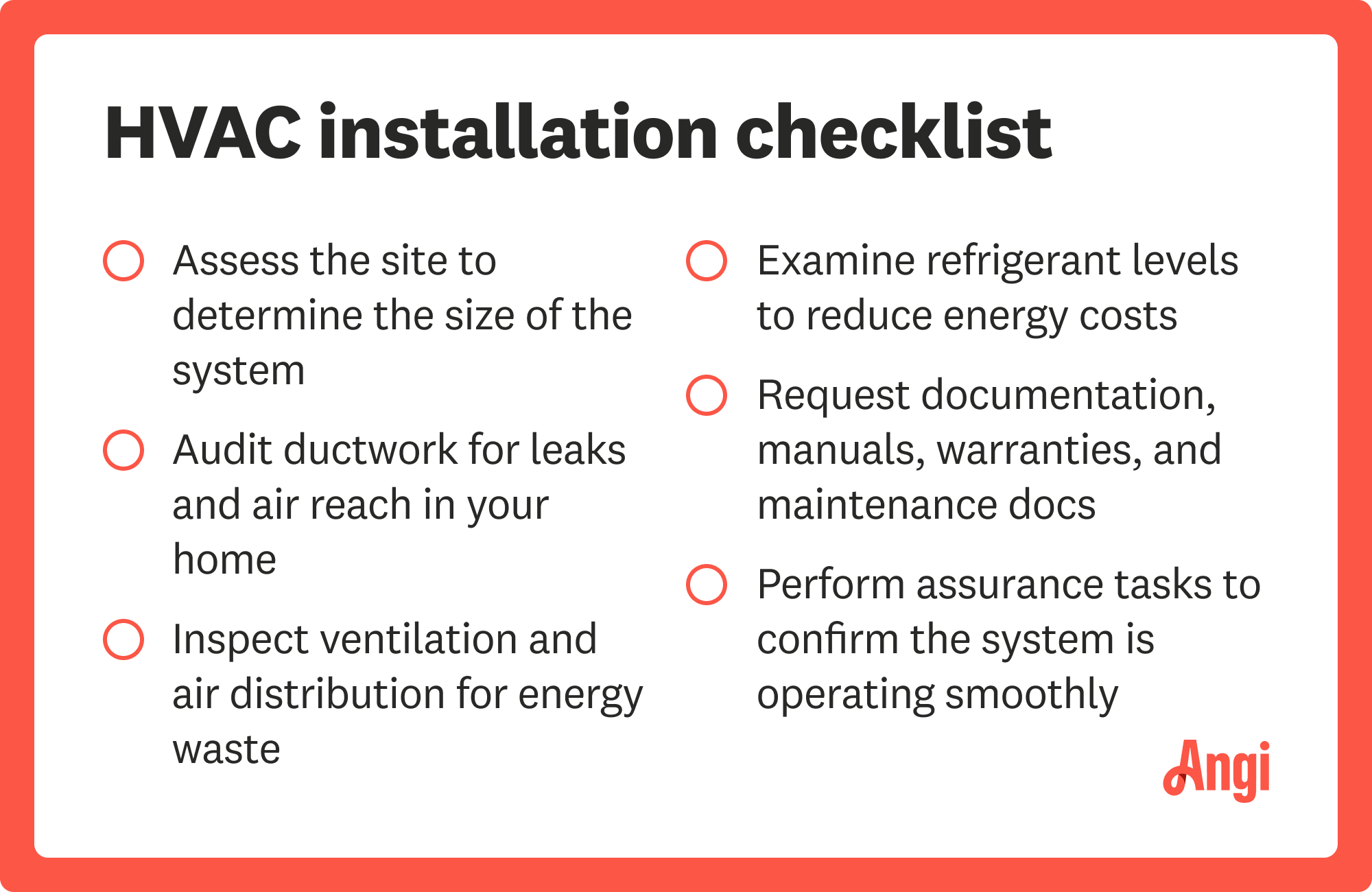 HVAC installation checklist, including assessing the site to determine the size of the system and Inspect ventilation and air distribution for energy waste