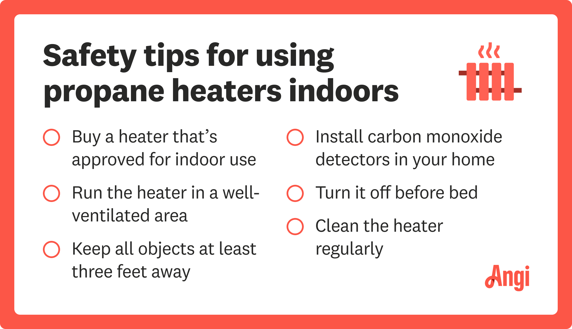 Safety tips for using propane heaters indoors, including install carbon monoxide detectors and turn it off before bed