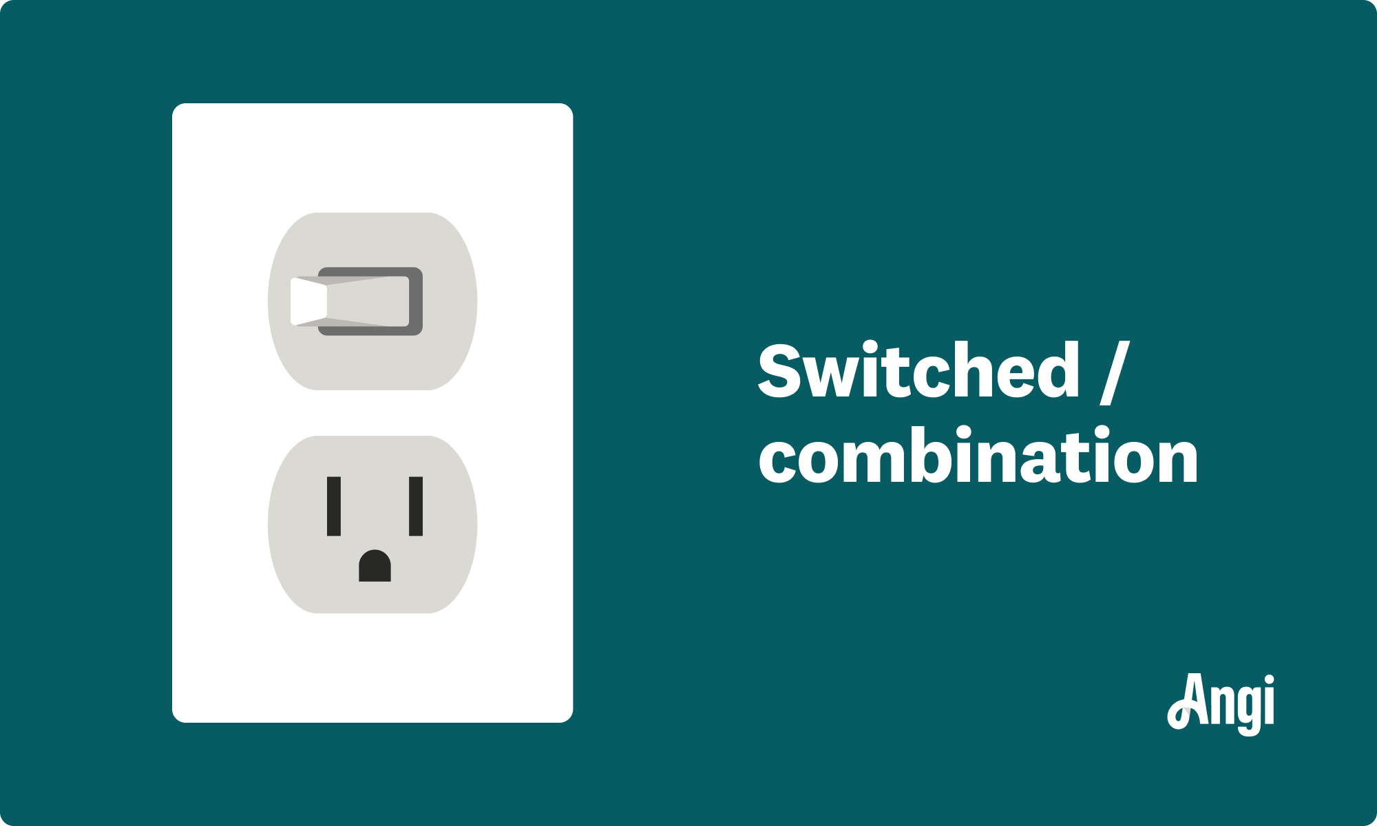 Switched or combination outlet illustrated